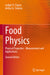 Food Physics: Physical Properties - Measurement and Applications by Ludger O. Figura