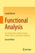 Functional Analysis: An Introduction to Metric Spaces Hilbert Spaces and Banach Algebras by Joseph Muscat