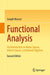 Functional Analysis: An Introduction to Metric Spaces Hilbert Spaces and Banach Algebras by Joseph Muscat
