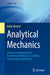 Analytical Mechanics: Classical, Lagrangian and Hamiltonian Mechanics, Stability Theory, Special Relativity by Valter Moretti