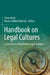 Handbook on Legal Cultures: A Selection of the World's Legal Cultures by Sören Koch