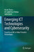 Emerging Ict Technologies and Cybersecurity: From AI and ML to Other Futuristic Technologies by Kutub Thakur