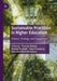 Sustainable Practices in Higher Education: Finance, Strategy, and Engagement by Thomas Walker
