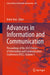 Advances in Information and Communication: Proceedings of the 2023 Future of Information and Communication Conference (Ficc), Volume 1 by Kohei Arai