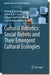 Cultural Robotics: Social Robots and Their Emergent Cultural Ecologies by Belinda J. Dunstan