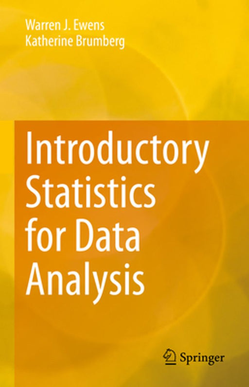 Introductory Statistics for Data Analysis by Ewens