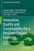 Innovation, Quality and Sustainability for a Resilient Circular Economy: The Role of Commodity Science by Giovanni Lagioia