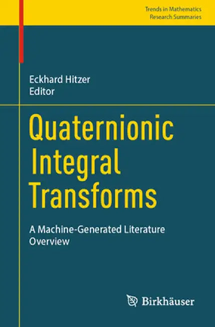 Quaternionic Integral Transforms: A Machine-Generated Literature Overview by Eckhard Hitzer