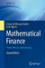 Mathematical Finance: Theory Review and Exercises by Emanuela Rosazza Gianin