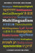 Multilingualism: A Sociolinguistic and Acquisitional Approach by Sarah Buschfeld
