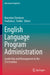 English Language Program Administration: Leadership and Management in the 21st Century by Maryann Christison