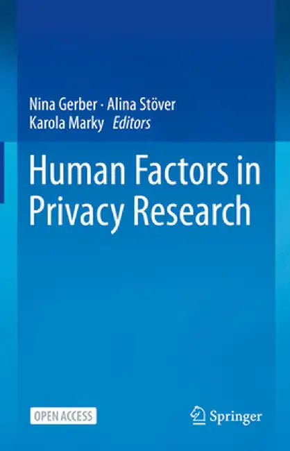 Human Factors in Privacy Research by Nina Gerber