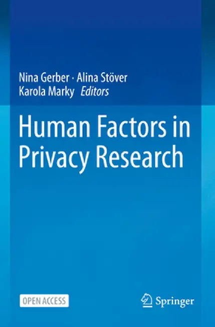 Human Factors in Privacy Research by Nina Gerber