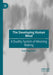 The Developing Human Mind: A Duality System of Meaning Making by Tom Hagström