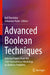 Advanced Boolean Techniques: Selected Papers from the 15th International Workshop on Boolean Problems by Rolf Drechsler