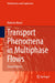 Transport Phenomena in Multiphase Flows by Roberto Mauri