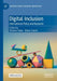 Digital Inclusion: International Policy and Research by Simeon Yates