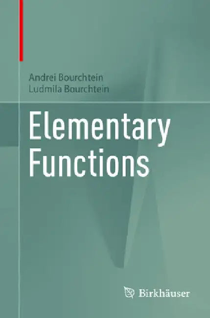 Elementary Functions by Andrei Bourchtein