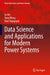 Data Science and Applications for Modern Power Systems by Le Xie