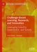 Challenge-Based Learning, Research, and Innovation: Leveraging Industry, Government, and Society by Arturo Molina