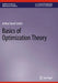 Basics of Optimization Theory by Arthur David Snider