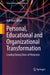 Personal, Educational and Organizational Transformation: Leading During Times of Metacrisis by Judi Neal