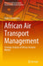 African Air Transport Management: Strategic Analysis of African Aviation Market by Eyden Samunderu