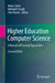 Higher Education Computer Science: A Manual of Practical Approaches by Jenny Carter