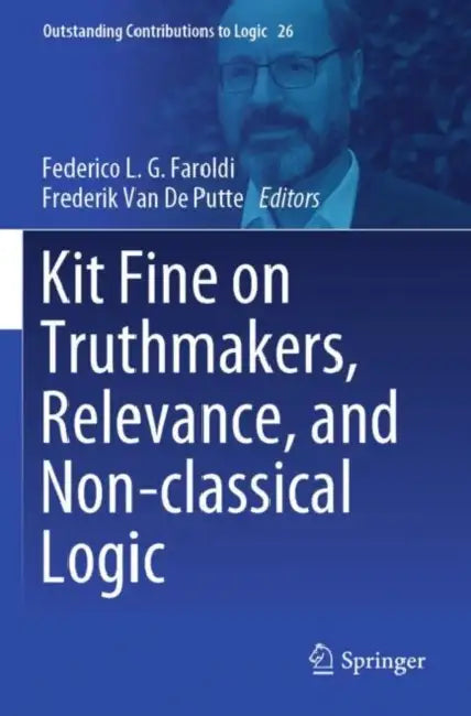 Kit Fine on Truthmakers, Relevance, and Non-classi by Federico L. G. Faroldi