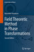 Field Theoretic Method in Phase Transformations by Alexander Umantsev