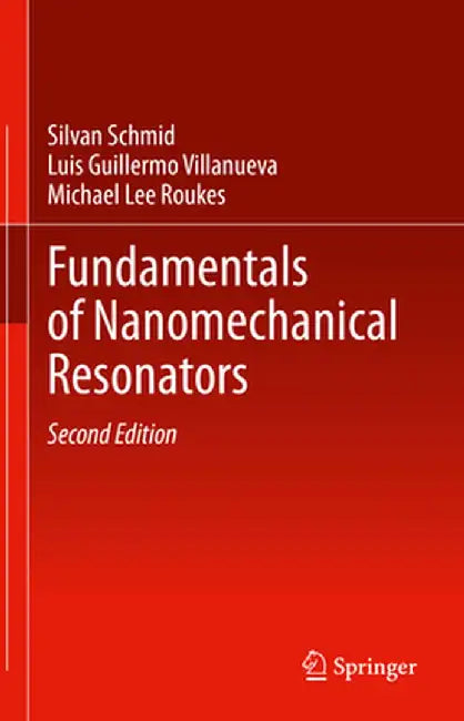 Fundamentals of Nanomechanical Resonators by Schmid