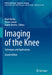 Imaging of the Knee: Techniques and Applications by Mark Davies