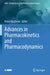 Advances in Pharmacokinetics and Pharmacodynamics by Panos Macheras