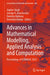 Advances in Mathematical Modelling, Applied Analysis and Computation: Proceedings of Icmmaac 2022 by Jagdev Singh