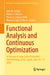 Functional Analysis and Continuous Optimization: In Honour of Juan Carlos Ferrando's 65th Birthday, Elche, Spain, June 16-17, 2022 by José M. Amigó