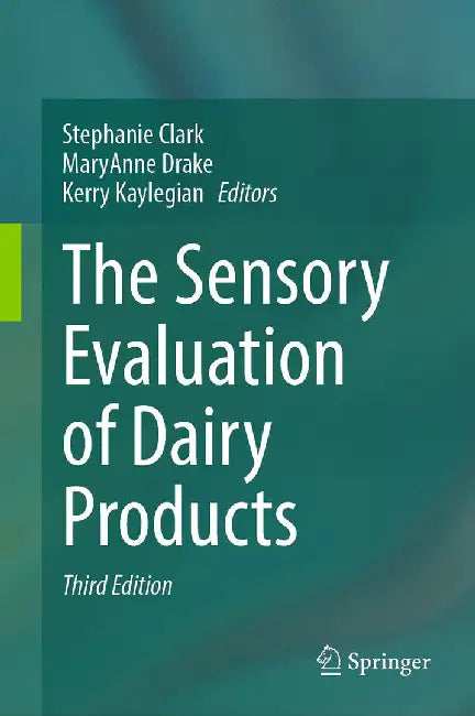 The Sensory Evaluation of Dairy Products by Clark