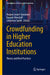 Crowdfunding in Higher Education Institutions: Theory and Best Practices by Regina Lenart-Gansiniec