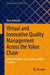 Virtual and Innovative Quality Management Across the Value Chain: Industry Insights, Case Studies and Best Practices by Marc Helmold