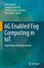 6g Enabled Fog Computing in Iot: Applications and Opportunities by Mohit Kumar