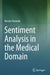 Sentiment Analysis in the Medical Domain by Kerstin Denecke