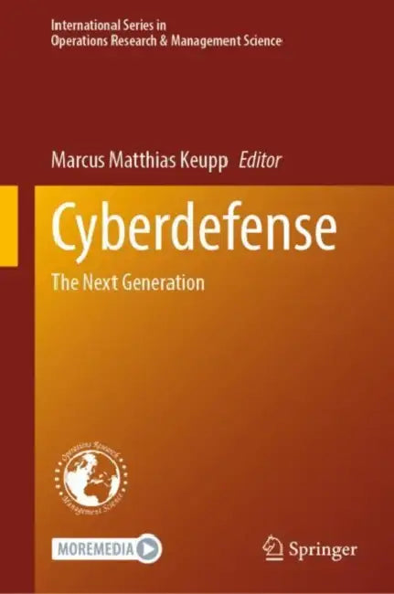 Cyberdefense: The Next Generation by Marcus Matthias Keupp