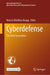 Cyberdefense: The Next Generation by Marcus Matthias Keupp