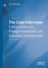 The Cuba Interviews: Conversations on Foreign Investment and Economic Development by T. K. Hernández