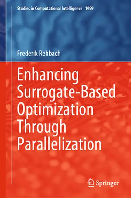 Enhancing Surrogate-Based Optimization Through Parallelization by Frederik Rehbach