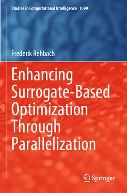 Enhancing Surrogate-Based Optimization Through Parallelization by Frederik Rehbach
