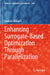Enhancing Surrogate-Based Optimization Through Parallelization by Frederik Rehbach