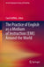 The Practice of English as a Medium of Instruction (Emi) Around the World by Carol Griffiths
