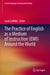 The Practice of English as a Medium of Instruction (Emi) Around the World by Carol Griffiths