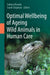 Optimal Wellbeing of Ageing Wild Animals in Human Care by Sabrina Brando