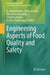 Engineering Aspects of Food Quality and Safety by H. Umesh Hebbar